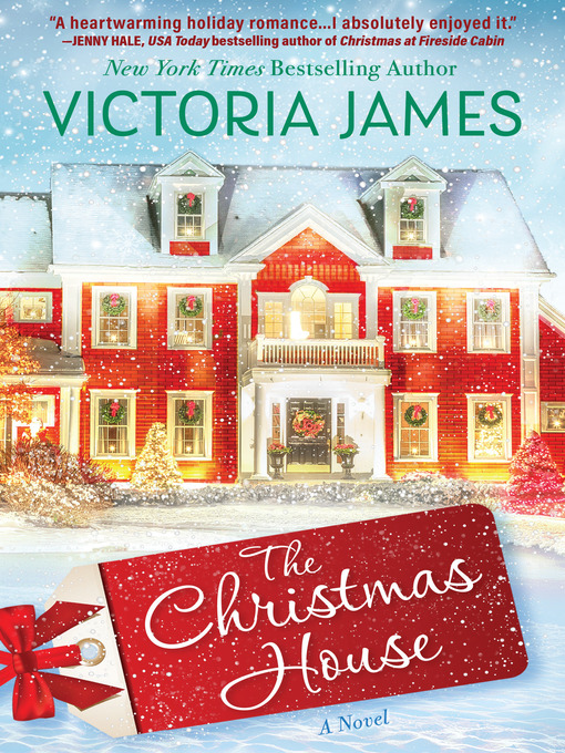 Title details for The Christmas House by Victoria James - Available